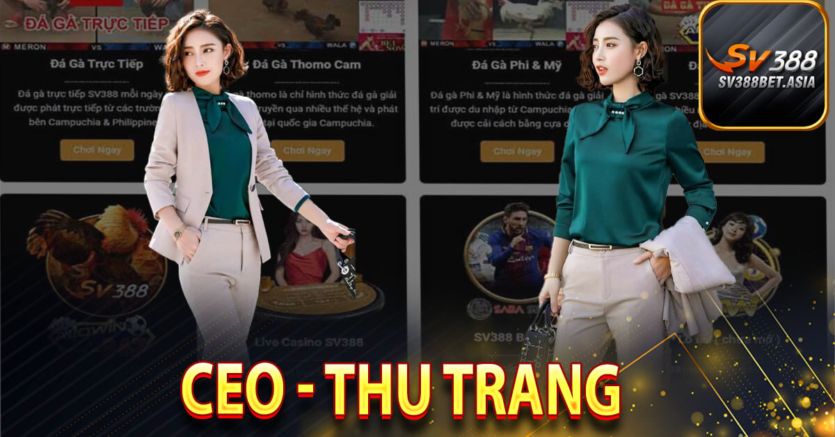 Tiểu sử của CEO Thu Trang 